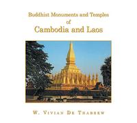 Buddhist Monuments and Temples of Cambodia and Laos