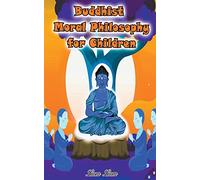 Buddhist Moral Philosophy for Children