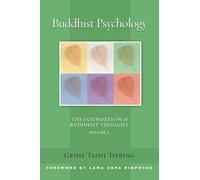 Buddhist Psychology (Foundation of Buddhist Thought): The Foundation of Buddhist Thought, Volume 3