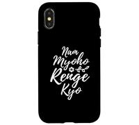 Buddhist Quotes - Nam Myoho Renge Kyo - Buddha Case for iPhone X/XS
