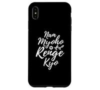 Buddhist Quotes - Nam Myoho Renge Kyo - Buddha Case for iPhone XS Max