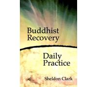 Buddhist Recovery Daily Practice