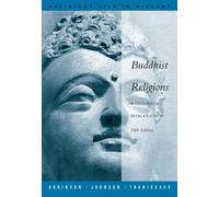 Buddhist Religions: A Historical Introduction