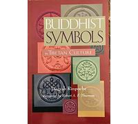 Buddhist Symbols in Tibetan Culture: An Investigation of the Nine Best-known Groups of Symbols