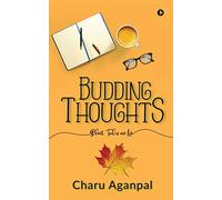 Budding Thoughts: Short Tales on Life