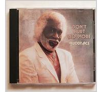 Buddy Ace - Don't Hurt No More