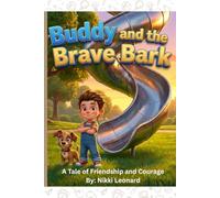 Buddy and the Brave Bark (Adventures with Buddy)