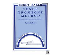 Buddy Baker Tenor Trombone Method