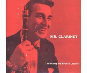 Buddy Defranco - Mr. Clarinet