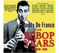 Buddy DeFranco - The Bebop Years 1949-56