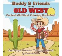 Buddy & Friends in the Old West