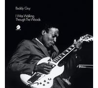 Buddy Guy I Was Walking Through the Woods (Vinyl) (US IMPORT)