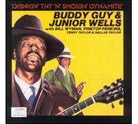 Buddy Guy & Junior Wells - Drinkin' TNT 'n' Smokin'