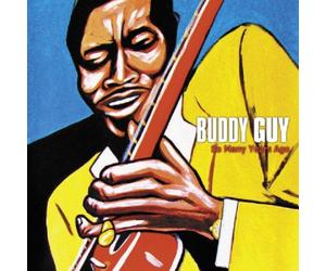 Buddy Guy - So Many Years Ago
