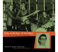 Buddy Holly And The Crickets - Not Fade Away - Not Fade Away