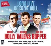 Buddy Holly, Big Bopper & Ritchie Valens - My Kind of Music: Long Live Rock 'n' Roll