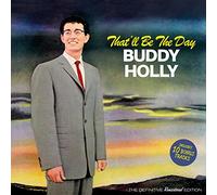 THAT'LL BE THE DAY (10 BONUS TRACKS) - HOLLY,BUDDY - CD
