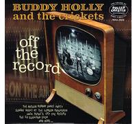Buddy Holly & The Crickets - Off the Record 10-inch VINYL