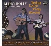Buddy Holly & The Three Tunes - Baby Let's Play House