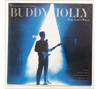 Buddy Holly - True Love Ways