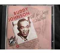 Buddy Johnson - At the Savoy Ballroom 1945-46