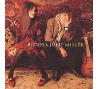 Buddy & Julie Miller: Buddy & Julie Miller