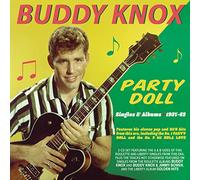 Buddy Knox - Party Doll - Singles & Albums 1957-62
