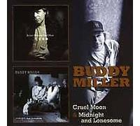 BUDDY MILLER - CRUEL MOON MIDNIGHT LONESOME2CD - New CD - U72z
