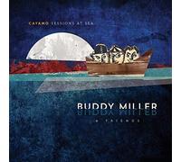 Buddy Miller & Friends - Cayamo Sessions At Sea