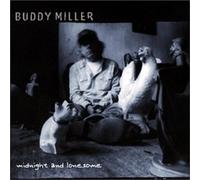 Buddy Miller - Midnight and Lonesome by Buddy Miller (2002-10-15)