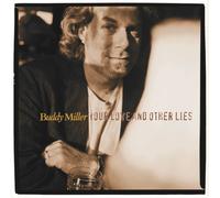 Buddy Miller Your Love & Other Lies (Vinyl)