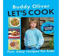 Buddy Oliver Let's Cook Hardback Book Buddy Oliver Multicolor
