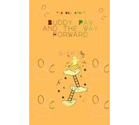 Buddy Paw and the Way Forward (Buddy Paw Series)