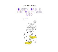 Buddy Paw & the Kids Who Led: 6 (Buddy Paw Series)