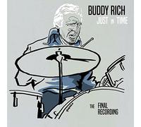 JUST IN TIME - THE FINAL RECOR - RICH BUDDY