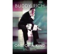 Buddy Rich: One of a Kind. Biography.