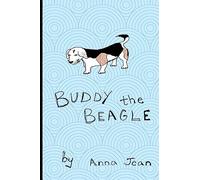 Buddy the Beagle: Bite the Dog: The Story of Buddy the Beagle