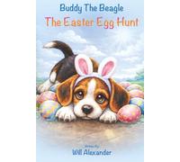 Buddy the Beagle: The Easter Egg Hunt