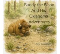 Buddy the Bison and His Oklahoma Animal Adventure