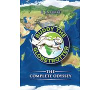 Buddy The Globetrotter: The Complete Odyssey