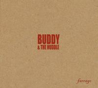 Buddy & The Huddle - Farrago
