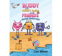 Buddy the Robot Alien and Friends: Seaside Adventures