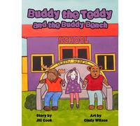 Buddy the Teddy and the Buddy Bench
