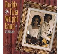 Buddy & Tina Wright Band - Live in Holland