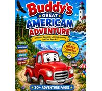 Buddy's Great American Adventure: A Hidden Compass Coloring Journey for Kids Ages 4-7