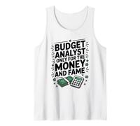 Budget Analyst Only Here for The Money and Fame, Accounting Tank Top