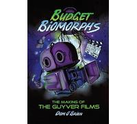 Budget Biomorphs: The Making of The Guyver Films