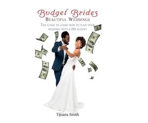 Budget Brides Beautiful Weddings