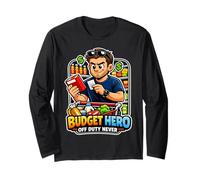 Budget Hero Off Duty Never Long Sleeve T-Shirt