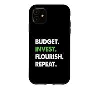 Budget Invest Flourish Repeat Financial Turnaround Case for iPhone 11